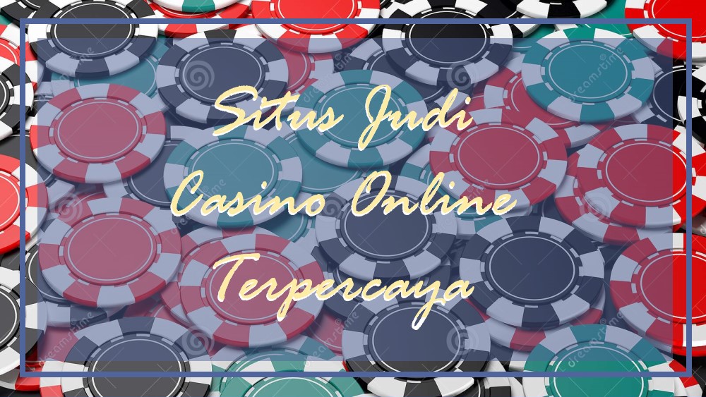 Fakta Menarik Situs Judi Casino Online Terpercaya Di Indonesia